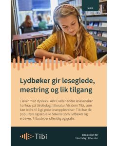 Informasjonsbrosjyre Tibi – Biblioteket for tilrettelagt litteratur (tidligere NLB)